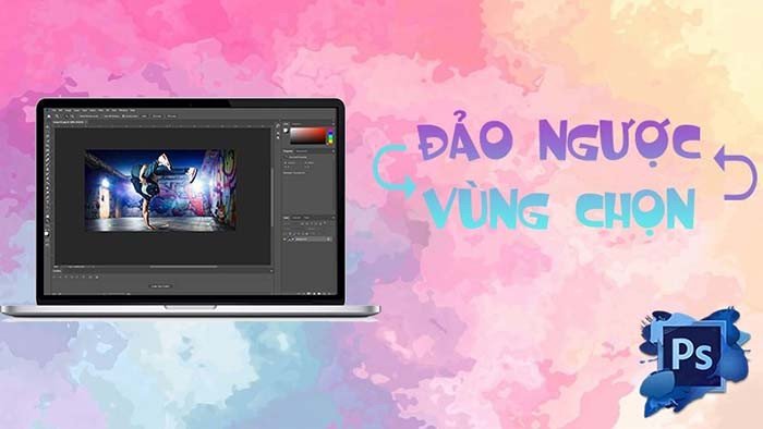 TNC Store Cách Đảo Ngược Vùng Chọn Trong Photoshop