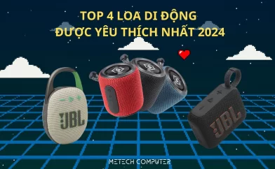 Top 4 loa di động được yêu thích nhất 2024 bạn không nên bỏ lỡ